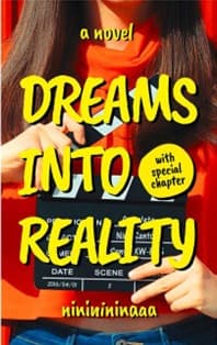 Dreams Into Reality