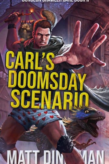 Carl’s Doomsday Scenario (Dungeon Crawler Carl, Book 02)