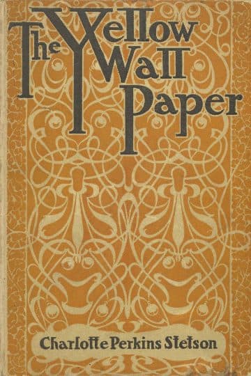 The Yellow Wallpaper