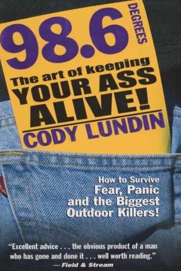 98.6 Degrees The Art of Keeping Your Ass Alive