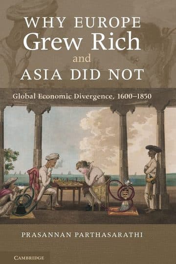 Why Europe Grew Rich and Asia Did Not