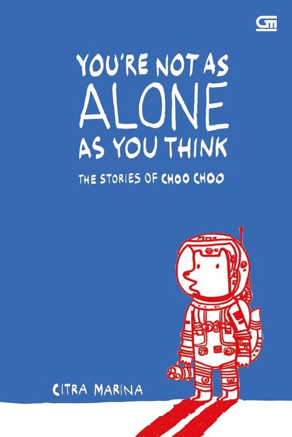 The Stories of Choo Choo: You're Not as Alone as You Think