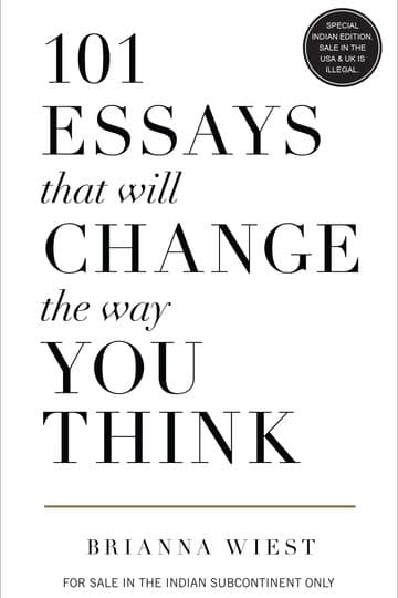 101 Essays That Will Change the Way You Think